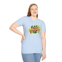 Bad Vibes Rejected T-Shirt — Neon Streetwear Graphic Tee