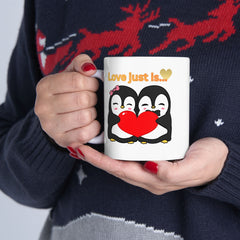 Love Just Is! Penguin Couple Coffee Ceramic Mug  (11oz & 15oz)