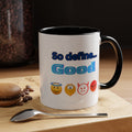 Mug - So Define Good Coffee Mug with Matching Emojis