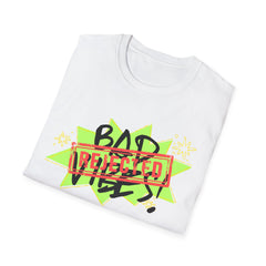 Bad Vibes Rejected T-Shirt — Neon Streetwear Graphic Tee