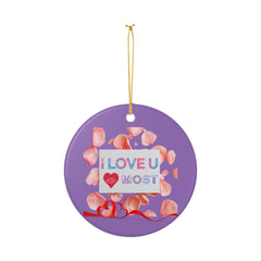 I Love U Most Ceramic Ornament – Valentine’s Day Heart Keepsake
