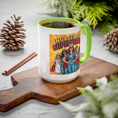 Nurses Are Superheroes Coffee Mug — Colorful 11oz/15oz Gift for Nurses