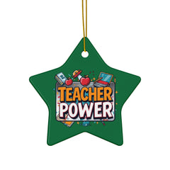 Teacher Power Ceramic Ornament — Double-Sided Teacher Appreciation Holiday Gift