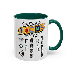 Focus Funny Wordplay Mug — Colorful 11oz/15oz Ceramic Coffee Cup