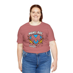 Moms Are Superheroes Graphic Tee