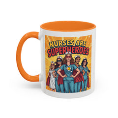 Nurses Are Superheroes Coffee Mug — Colorful 11oz/15oz Gift for Nurses