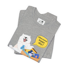 "Ohwoooo happy day!"  Happy Dog with treat delivery T‑Shirt — Pet Gift