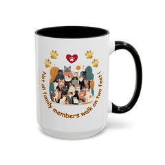 Cat Lover Mug – "Not all family members walk on two feet" Colorful 11oz/15oz Ceramic Mug