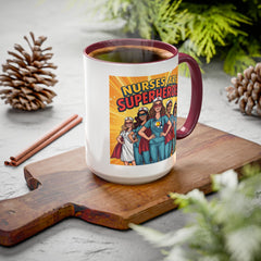 Nurses Are Superheroes Coffee Mug — Colorful 11oz/15oz Gift for Nurses