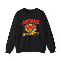 Moms Are Superheroes Crewneck Sweatshirt