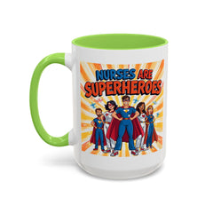 Nurses Are Superheroes Coffee Mug M/F — Colorful 11oz/15oz Gift