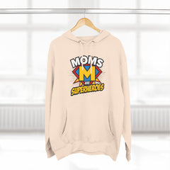 Moms Are Superheroes Hoodie — Mother's Day Graphic Sweatshirt