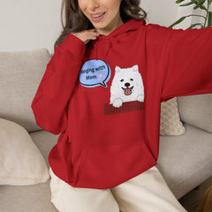 "Hanging with Mom" Cute Dog Graphic Pullover Hoodie