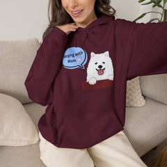 "Hanging with Mom" Cute Dog Graphic Pullover Hoodie