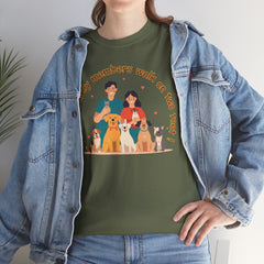 "Not all family members walk on two feet" Dog Lover Family T-Shirt