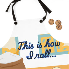 "This Is How I Roll" Rolling Pin & Flour Baking Kitchen Apron