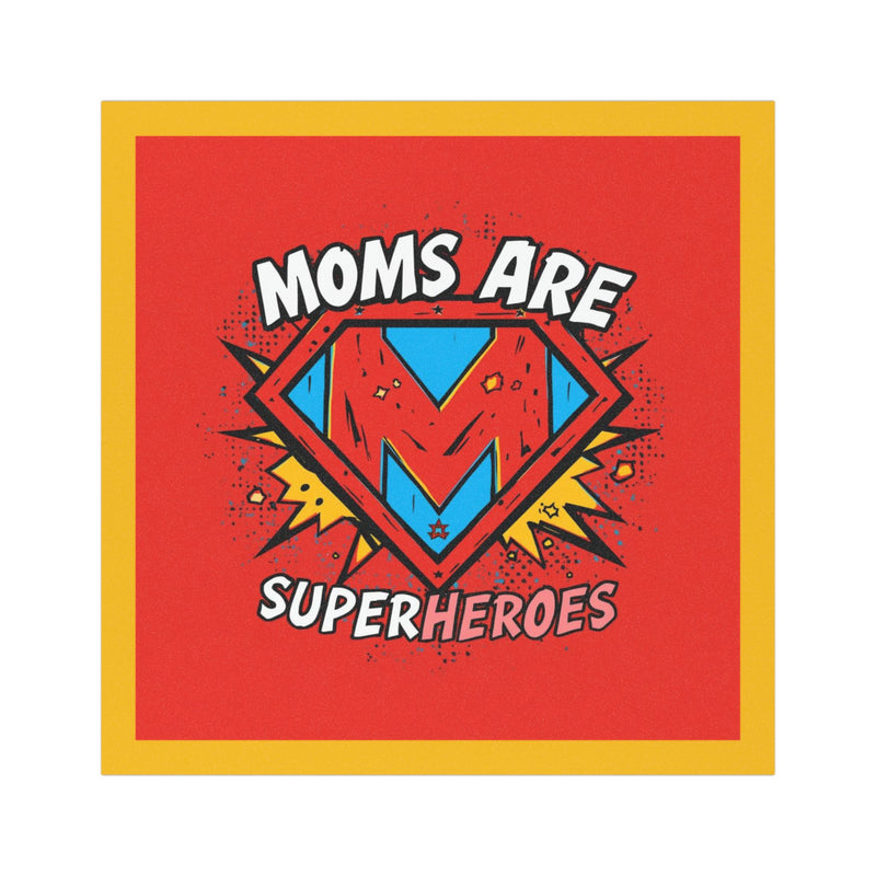 Moms Are Superheroes Car Magnet — Mother’s Day Superhero Vehicle Decal