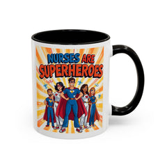 Nurses Are Superheroes Coffee Mug M/F — Colorful 11oz/15oz Gift