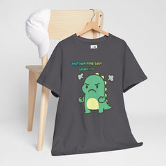 Angry Dino — "Another Fine Day! Crap!" Graphic Tee
