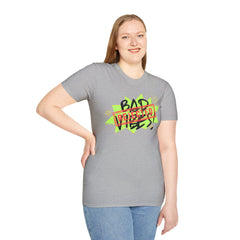 Bad Vibes Rejected T-Shirt — Neon Streetwear Graphic Tee