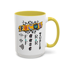 Focus Funny Wordplay Mug — Colorful 11oz/15oz Ceramic Coffee Cup