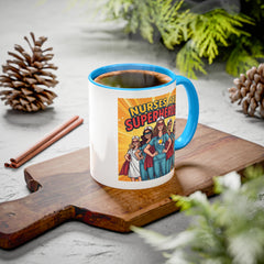Nurses Are Superheroes Coffee Mug — Colorful 11oz/15oz Gift for Nurses