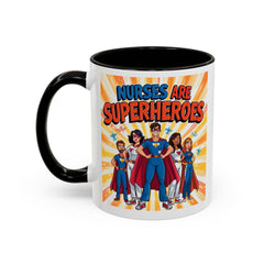Nurses Are Superheroes Coffee Mug M/F — Colorful 11oz/15oz Gift