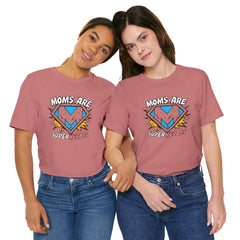 Moms Are Superheroes Graphic Tee