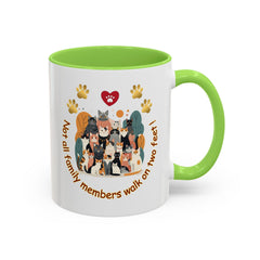 Cat Lover Mug – "Not all family members walk on two feet" Colorful 11oz/15oz Ceramic Mug