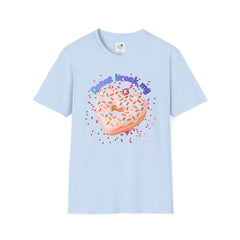 "Donut Break My Heart" Sprinkle Heart Donut Graphic Tshirt