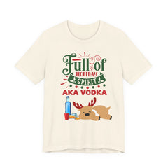 Christmas Full of holiday spirit AKA VODKA Reindeer Tee