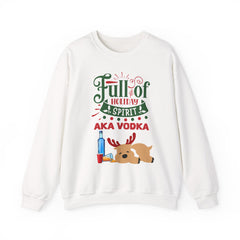 Holiday Spirit Crewneck Sweatshirt — "Full of Holiday Spirit AKA Vodka" Reindeer Design