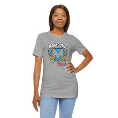Moms Are Superheroes Graphic Tee