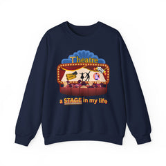 Theatre "A Stage in My Life" Crewneck Sweatshirt