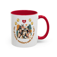 Cat Lover Mug – "Not all family members walk on two feet" Colorful 11oz/15oz Ceramic Mug