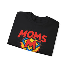 Moms Are Superheroes Crewneck Sweatshirt