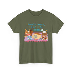"I Knead It, I Want It, I Gotta Have It" Baking Graphic Tee