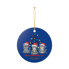 "We Are Definitely Not Merry" Grumpy Cats Christmas Decoration Ceramic Ornament —