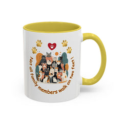 Cat Lover Mug – "Not all family members walk on two feet" Colorful 11oz/15oz Ceramic Mug