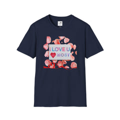 I Love U Most Floral T-Shirt — Romantic Valentine’s Day Tee