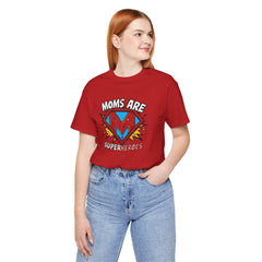 Moms Are Superheroes Graphic Tee