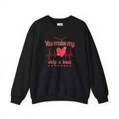 "You Make My Heart Skip a Beat" Crewneck Valentine Sweatshirt