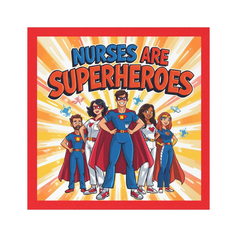 Nurses Are Superheroes Car Magnet — Prideful Healthcare Appreciation Magnet