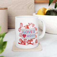 'I Love You Most' Floral Petal Coffee Mug (11oz/15oz)