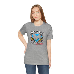 Moms Are Superheroes Graphic Tee