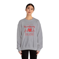 "You Make My Heart Skip a Beat" Crewneck Valentine Sweatshirt
