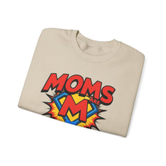 Moms Are Superheroes Crewneck Sweatshirt