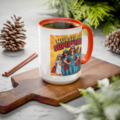 Nurses Are Superheroes Coffee Mug — Colorful 11oz/15oz Gift for Nurses