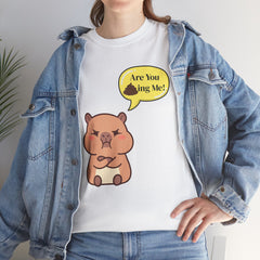 Angry T-Shirt — “Are You Sh!ting Me?” Graphic Tee
