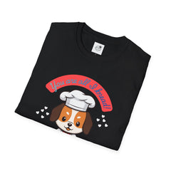 You are all I Knead - Chef Puppy Baking Valentine T-Shirt